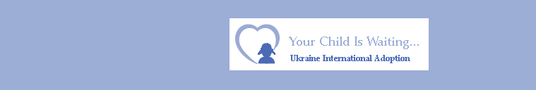 Ukraine International Adoption
